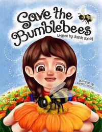 Cover image for Save the Bumblebees: Lucky saves the Bumblebees