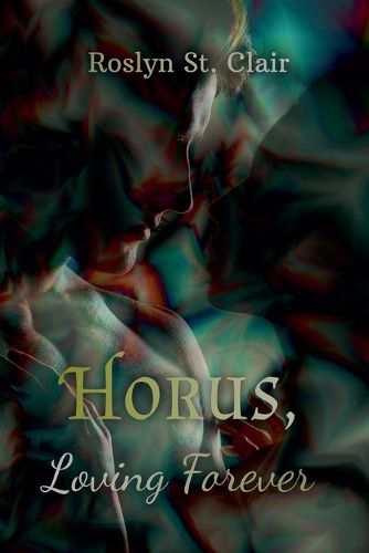 Cover image for Horus, Loving Forever