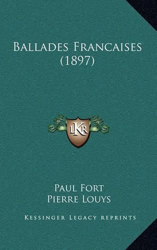 Ballades Francaises (1897)