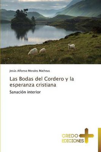 Cover image for Las Bodas del Cordero y La Esperanza Cristiana