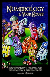 Cover image for Numerology & Your House: How Astrology & Numerology Influence Your Street Address