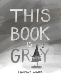 Cover image for This Book Is Gray