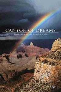 Cover image for Canyon of Dreams: Stories from Grand Canyon History