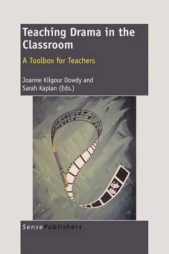 Cover image for Teaching Drama in the Classroom: A Toolbox for Teachers