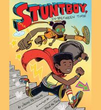 Cover image for Stuntboy, In-Between Time