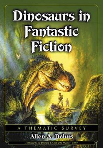 Cover image for Dinosaurs in Fantastic Fiction: A Thematic Survey