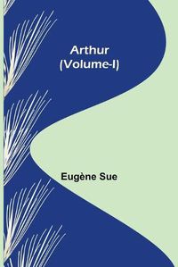 Cover image for Arthur (Volume-I)