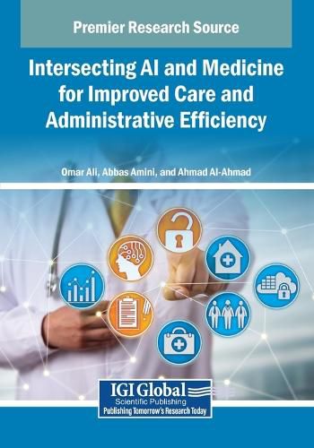Cover image for Intersecting AI and Medicine for Improved Care and Administrative Efficiency