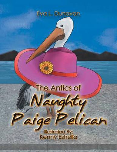 Cover image for The Antics of Naughty Paige Pelican