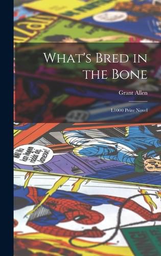 Cover image for What's Bred in the Bone