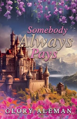Cover image for Somebody Always Pays