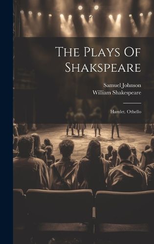 Cover image for The Plays Of Shakspeare