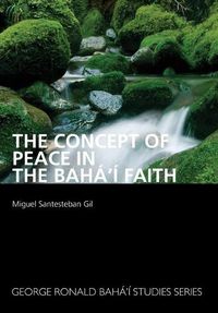 Cover image for The Concept of Peace in the Baha'i Faith