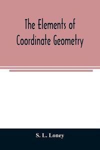 Cover image for The elements of coordinate geometry