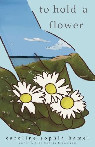 Cover image for To Hold A Flower