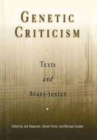 Cover image for Genetic Criticism: Texts and Avant-textes