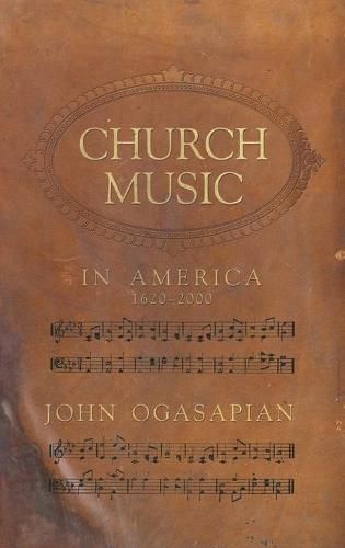 Cover image for Church Music In America, 1620-2000 (H720/Mrc)