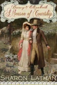 Cover image for Darcy and Elizabeth: A Season of Courtship