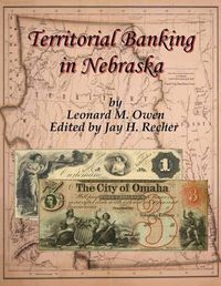 Cover image for Territorial Banking in Nebraska