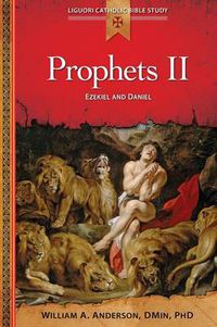 Cover image for Prophets II: Ezekiel and Daniel
