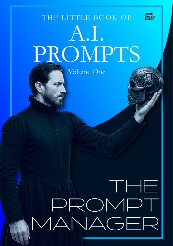 Cover image for The Little Book Of Prompts - The Prompt Engineer