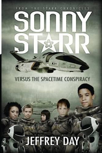 Cover image for Sonny Starr Versus The Spacetime Conspiracy