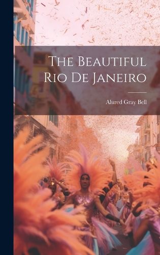 Cover image for The Beautiful Rio de Janeiro