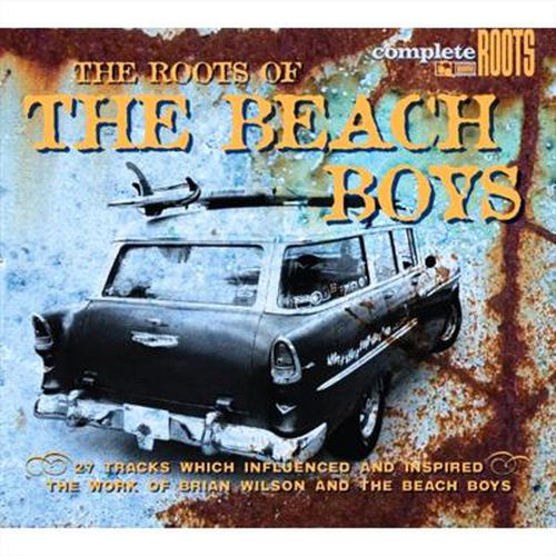 Roots Of The Beach Boys