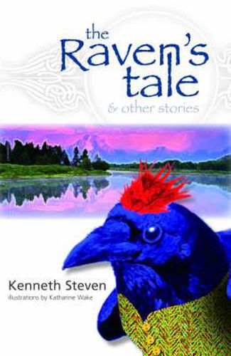 The Raven's Tale: and other stories