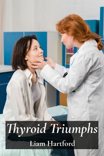 Cover image for Thyroid Triumphs