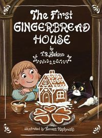 Cover image for The First Gingerbread House, Library Edition