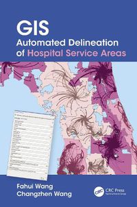 Cover image for GIS Automated Delineation of Hospital Service Areas
