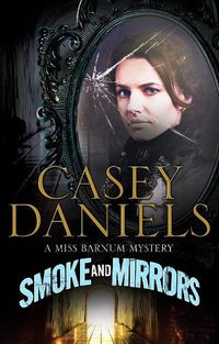 Cover image for Smoke and Mirrors