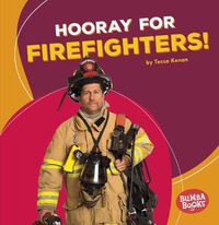 Cover image for Hooray for Fire Fighters