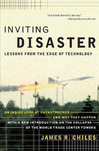 Cover image for Inviting Disaster: Lessons From the Edge of Technology