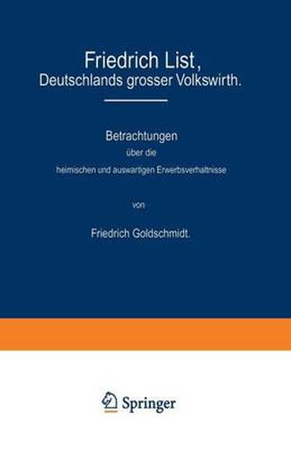 Friedrich List, Deutschlands Grosser Volkswirth