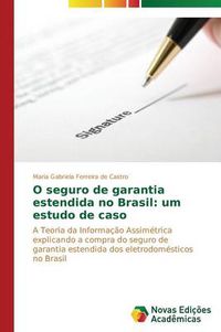 Cover image for O seguro de garantia estendida no Brasil: um estudo de caso