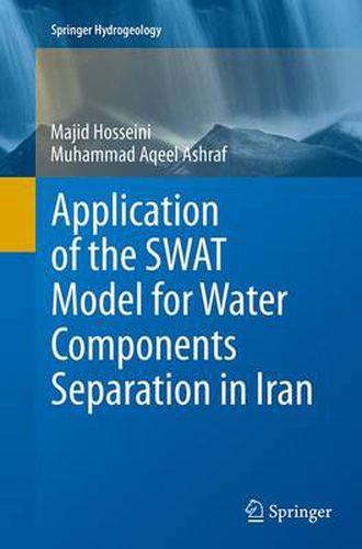 Cover image for Application of the SWAT Model for Water Components Separation in Iran