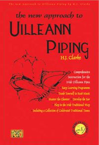 Cover image for The New Approach To Uilleann Piping