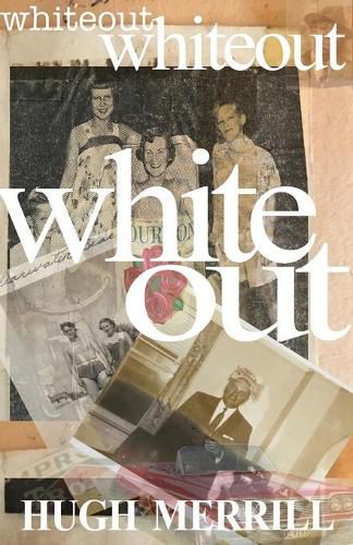 Cover image for Whiteout: full-color recollections on a family of privilege