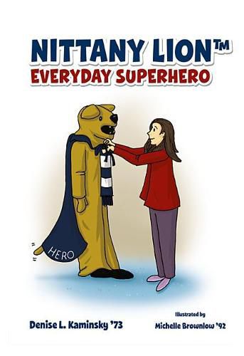 Cover image for Nittany Lion Everyday Superhero