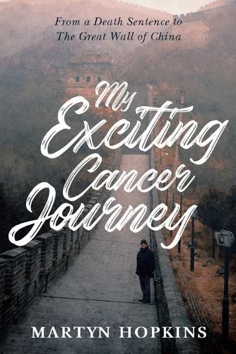 Cover image for My Exciting Cancer Journey