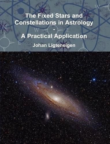 Cover image for The Fixed Stars and Constellations in Astrology - A Practical Application