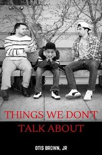 Cover image for Things We Don't Talk About