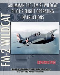 Cover image for Grumman F4F (FM-2) Wildcat Pilot's Flight Operating Instructions