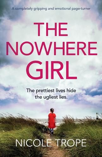 Cover image for The Nowhere Girl: A completely gripping and emotional page turner