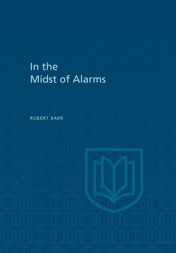 Cover image for In the Midst of Alarms