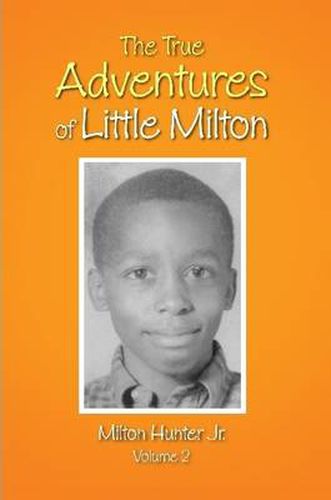 Cover image for The True Adventures of Little Milton