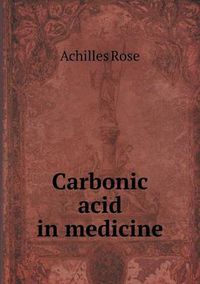 Cover image for Carbonic acid in medicine