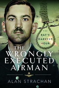 Cover image for The Wrongly Executed Airman